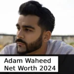 adam waheed net worth