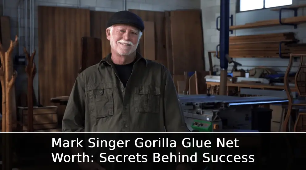 Mark Singer Gorilla Glue Net Worth