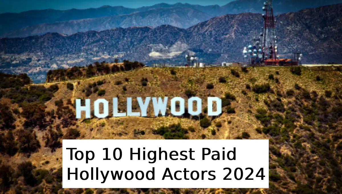 Highest Paid Hollywood Actors